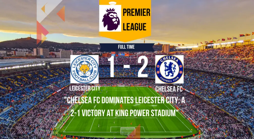 Chelsea vs Leicester City